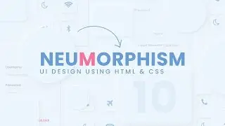 Top CSS Neumorphism UI Design Using Html CSS & Vanilla Javascript