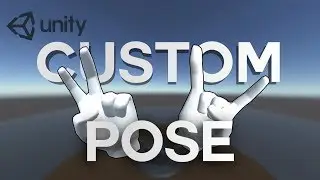 Oculus Custom Hand Pose - Unity Tutorial