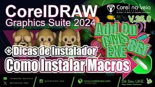 Como Instalar Macros AddOns e Plugins no CorelDRAW 2024