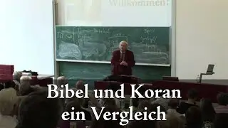 Prof. Peter Antes: Bibel und Koran - ein Vergleich 1/2