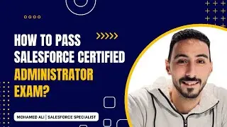 How to pass the Salesforce Certified Administrator Exam | Testprep Training