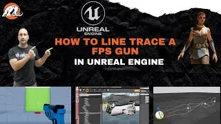 How to Line Trace A FPS Gun In Unreal Engine