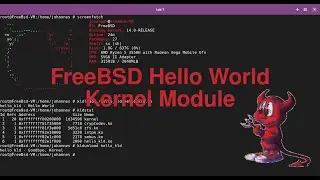 Write a Hello World Kernel Module for FreeBSD