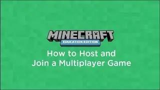 How to Host and Join a Multiplayer Game in Minecraft Education