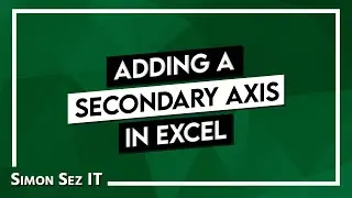 Adding a Secondary Axis in Excel