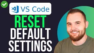 How to Reset Visual Studio Code to Default Settings (QUICK GUIDE)