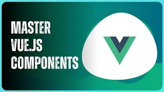 Creating Components in Vue