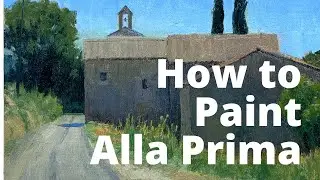 4 Insights to Paint Alla Prima