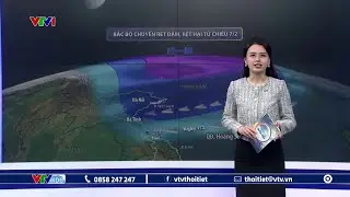 Dự báo thời tiết 18h - 05/02/2025 | Không khí lạnh mạnh sắp tràn về | VTVWDB