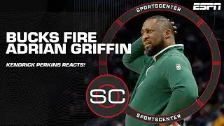 HE NEVER HAD A VOICE!- Perk reacts to the Bucks FIRING Adrian Griffin 👀 | SportsCenter