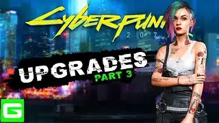 Cyberpunk Complete Upgrade Guide Part 3 (Skeleton | Hands | Arms | Legs)