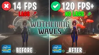 🔧How to UNLOCK 120FPS & BOOST FPS in Wuthering Waves - BEST SETTINGS for MAX FPS 📈