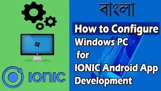 How to Setup Environment for ionic android app development || Add Environment Variables-Bangla