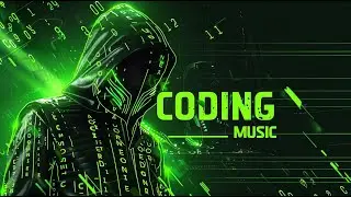 Chillstep Music for Programming / Cyber / Coding