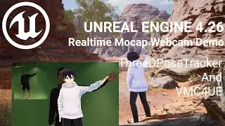 Unreal Engine 4 - Realtime Webcam Mocap Demo ( Using ThreeDPoseTracker and VMC4UE )