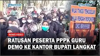 Ratusan Peserta PPPK Guru Demo ke Kantor Bupati Langkat: Nilai Tinggi Tenggelam Nilai Rendah Meroket