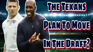 Houston Texans Will Make More NFL Draft Moves?￼￼