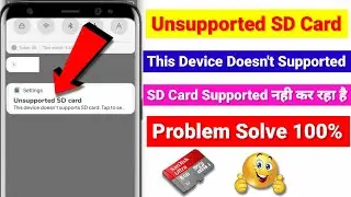 How to fix unsupported sd card problem | unsupported sd Card |Unsupported SD Card Format Kaise Kare