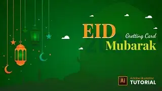 how to create Eid Mubarak Card| Adobe Illustrator Tutorial (2020)