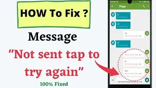 How to fix Message "Not sent tap to try again" Error on Android Device | AllTechapple