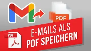 E-Mail-Konvertierung in das PDF-Format | Gmail mit Google Chrome als PDF Speichern