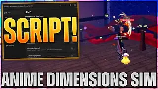 [🔥BEST] Anime Dimensions Simulator Script Hack | Auto Farm, Auto Dodge & MORE!