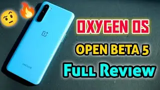 One Plus Nord OPEN BETA 5 Full Review | Minor Issues😓 Still Present..!