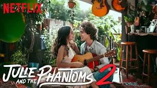 Julie And The Phantoms Season 2 (2025) With Madison Reyes & Charlie Gillespie