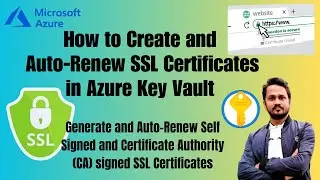 How to Create and Auto Renew SSL Certificates in Azure Key Vault?