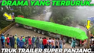 BIKIN SAKIT KEPALA !!! Drama Terburuk Truk Trailer Super Panjang Di Tikungan Tajam Sitinjau Lauik