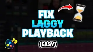 5 QUICKEST WAYS TO FIX LAGGY PLAYBACK IN DAVINCI RESOLVE 19