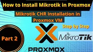 Mikrotik CHR install in Proxmox | How to install Mikrotik CHR in Proxmox VM | Proxmox Mikrotik CHR