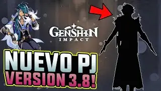 BUENAS NOTICIAS! NUEVO PERSONAJE en VERISON 3.8! APARECERA! GENSHIN IMPACT gameplay español