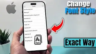 How to Change Font Style on iPhone - Full Guide