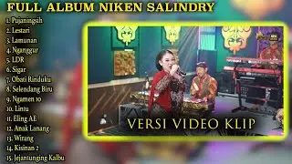 DUH SANG MUSTIKANING ASMORO FULL ALBUM NIKEN SALINDRY VERSI VIDEO KLIP VIRAL TRENDINGG