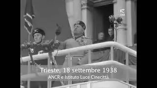 Il discorso di Mussolini a Trieste del 18 settembre 1938