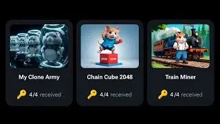 Hamster Kombat | How to Collect Multiple Keys in My Clone Army, Chain Cube 2048, and Train Miner