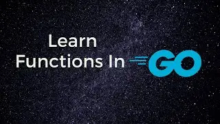 Learn Functions in Go | Basic Function | Receiver Function | Anonymous Function | Generic Function