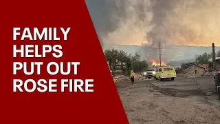 Family helps hotshot crews contain Rose Fire