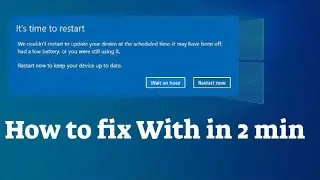 it's time to restart | how to fix windows 10 update notification