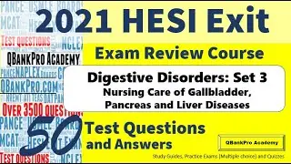 HESI Exit Exam, Practice Questions, Digestive Disorders, HESI RN, HESI PN and Review Guide