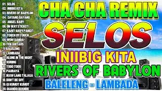 ✅🇵🇭[NEW] SELOS🟧Nonstop Cha Cha Disco Remix 2024🛑Bagong Nonstop Cha Cha Remix 2024🥰🥰🥰