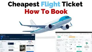 HOW TO BOOK CHEAPEST FLIGHT TICKET | How to find cheap flights | How to get cheap flight tickets.