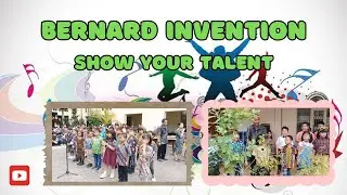 Bernard Invention Show Your Talent