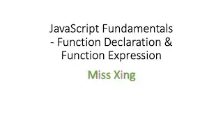 18. JavaScript Fundamentals: Function Declaration vs Function Expression