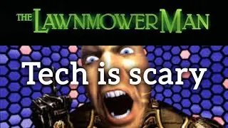 The Lawnmower Man (1992)