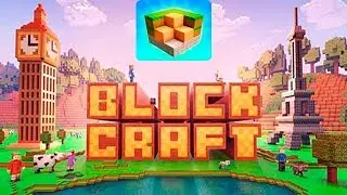 Block Craft 3D красивейшая Блок игра Обзор и первые Шаги Детское игровое Видео Lets Play