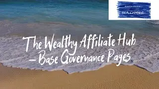 The Wealthy Affiliate Hub - Base Documentation Creation