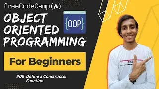 L5 -Define a Constructor Function | Object Oriented Programming | freeCodeCamp