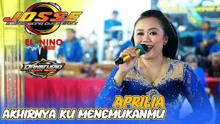 Akhirnya Ku Menemukanmu Garap Rancak - Aprilia | JOSSE MUSIC | EL-NINO AUDIO | DANSTUDIO OFFICIAL